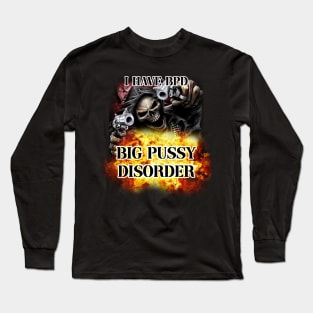 i have bpd Long Sleeve T-Shirt